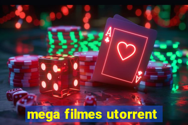 mega filmes utorrent